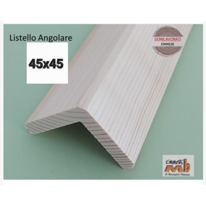 Listello Angolare Abete Piallato 45x45x300