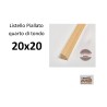Listello Abete Piallato 20x20x240 quarto di tondo